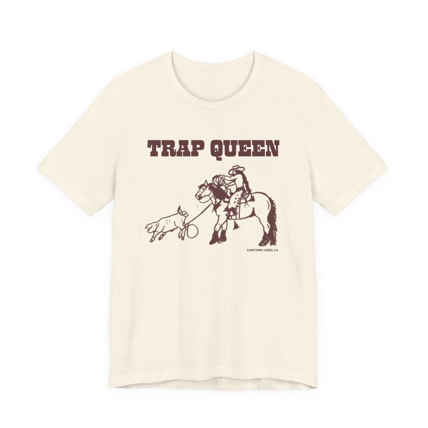 Trap Queen Roping T-Shirt