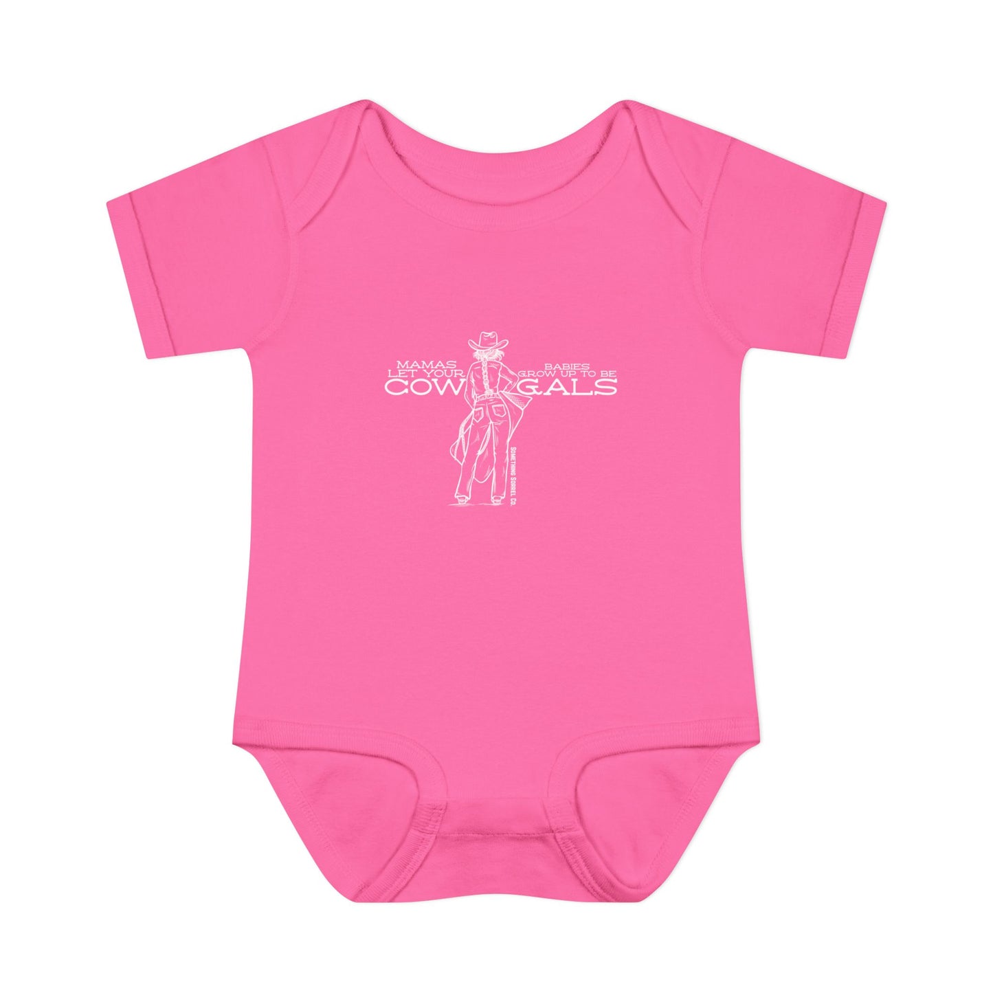 Mamas Let Your Babies Grow Up To Be Cowgals Infant Bodysuit | Western Baby