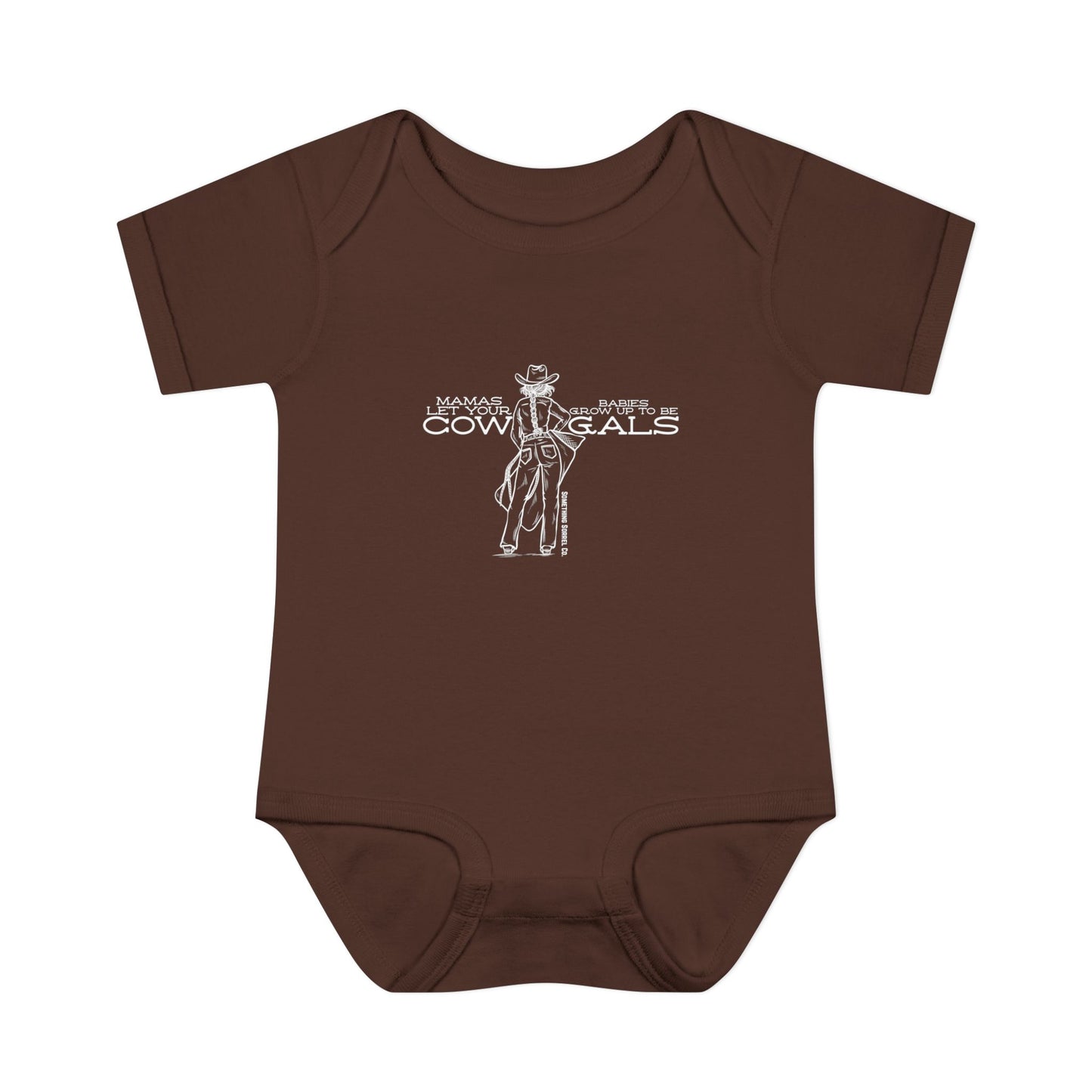 Mamas Let Your Babies Grow Up To Be Cowgals Infant Bodysuit | Western Baby